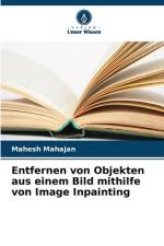 Entfernen von Objekten aus einem Bild mithilfe von Image Inpainting af Mahesh Mahajan