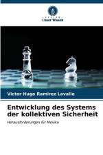 Entwicklung des Systems der kollektiven Sicherheit af Víctor Hugo Ramírez Lavalle