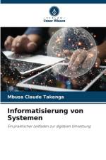 Informatisierung von Systemen af Mbusa Claude Takenga