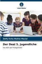 Der Deal 5. Jugendliche af Delfy Evita Molina Maciel