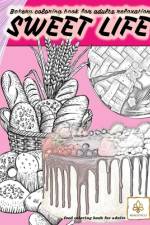 SWEET LIFE BAKERY coloring book for adults relaxation food coloring book for adults af Realisticly