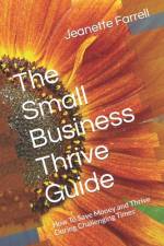 The Small Business Thrive Guide af Jeanette Farrell