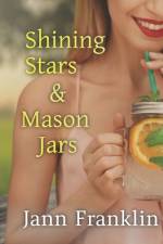 Shining Stars and Mason Jars af Jann Franklin