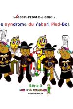 Le syndrome du Yakari Pied-Bot af Bettina Dupin