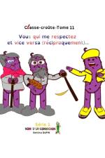 Vous qui me respectez et vice versa (réciproquement)..... af Bettina Dupin