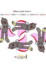 Les verbes mènent la danse en nommant l'action af Bettina Dupin