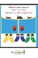 Toc! Toc! Toc! 'Qu'est-ce -qui' baragouine? af Bettina Dupin
