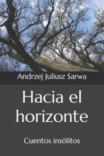 Hacia el horizonte af Andrzej Juliusz Sarwa