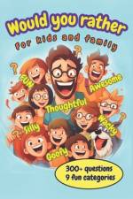 Would You Rather For Kids and Family af Miltonchi Press