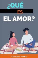 ¿Qué es el Amor? af Serigne Niang