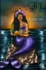 Poetry In The Mourning af Candice Nikole