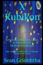 X Rubikon af Sean Griobhtha