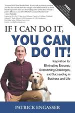 If I Can Do It, You Can Do It! af Patrick Engasser