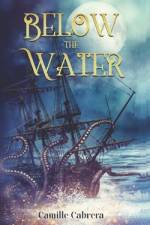 Below the Water af Camille Cabrera
