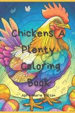 Chickens A-Plenty af A M Fulton