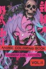 Anime Coloring Book - Horror Girl Edition VOL.II af Tabula Rasa Book Shop