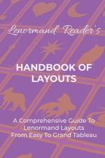 Handbook of Layouts af Layla The Lenormand Reader