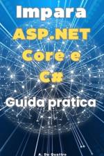Impara ASP.NET Core e C# af A de Quattro