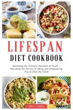 Lifespan Diet Cookbook af Lori J Garcia