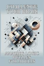 Challenge Your Brain af Logicloom Press