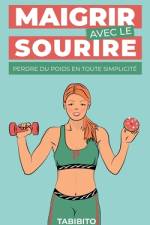 Maigrir avec le Sourire