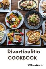 Diverticulitis CookBook af William Moritz