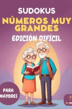 Sudokus Números Muy Grandes Para Mayores, Edición Difífcil af El Globo Editorial