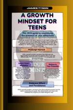 A Growth Mindset for Teens 2024 af James Tyson