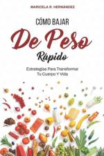 Cómo Bajar De Peso Rápido af Maricela R HernÃ¡ndez