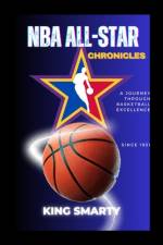 NBA All-Star Chronicles af King Smarty
