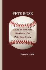 Pete Rose af Harry D Lewis
