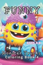 Funny Monster Trucks Coloring Book 4 af Coloring Imagination Press