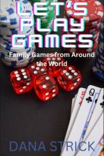 Let's Play Games af Dana Strick