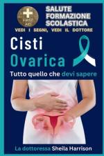 Cisti ovarica af La Dottoressa Sheila Harrison