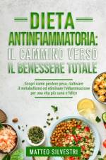Dieta Antinfiammatoria af Matteo Silvestri