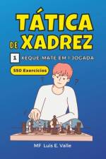 Táticas de xadrez 1 mate em 1 movimento af Luis Enrique Valle Maytin