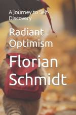 Radiant Optimism af Florian Schmidt