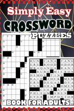 Simply Easy Crossword Puzzles Book For Adults af Will Mart