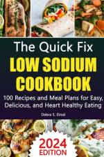 The Quick Fix Low Sodium Cookbook af Debra S Elrod