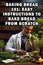 Baking Bread 101 af Recardim Smith Evalina