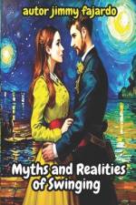 Myths and Realities of Swinging af Jimmy Fajardo