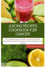 Juicing Recipes Cookbook for Cancer af Herrienta Lawson