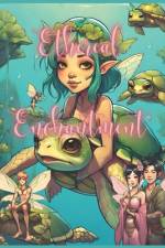 Ethereal Enchantment af Lisa E