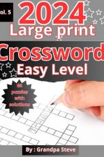 Large print crossword puzzles easy af Grandpa Steve Manopla