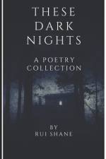 These Dark Nights af Rui Shane