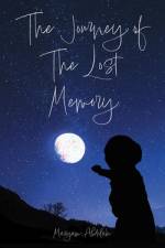 The Journey of The Lost Memory af Maryam Abdilah