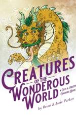 Creatures of the Wonderous World af Josie a Parker