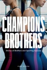 Champions Brothers af Pino Sereni