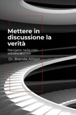 Mettere in discussione la verità af Brenda Allison