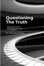 Questioning the Truth af Brenda Allison